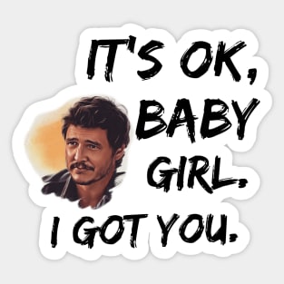 It's ok, baby girl. I got you Sticker